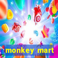 monkey mart